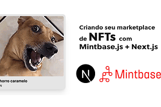 Criando seu marketplace de NFTs com Mintbase.js + Next.js