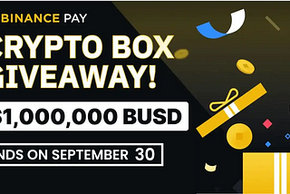 Get UpTo 10$ BUSD Daily with Binance Crypto Box