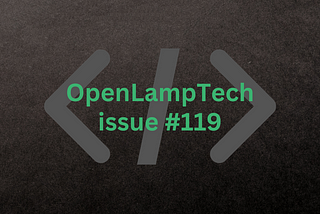 Newsletter Repost — OpenLampTech issue #119