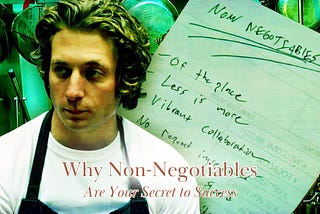 Why Non-Negotiables Are Your Secret to Success