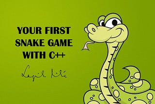How to build your first Snake Game in C++?