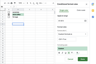 How to add conditional formatting in one cell in a spreadsheet based on a value of another cell in…