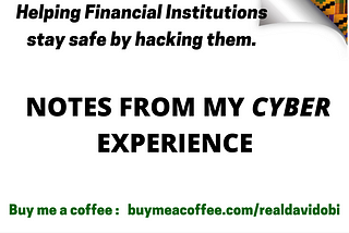 Helping financial institutions stay safe by Hacking them.