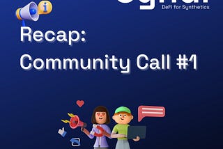 Recap: Community Call #1