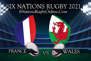 france vs wales Rugby