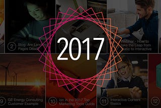 2017 Top 17: A Look Back on the Biggest Year in Interactive Content