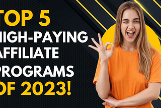 💰💎 Golden Goose: Top 5 High-Paying Affiliate Programs of 2023! 🚀🤑