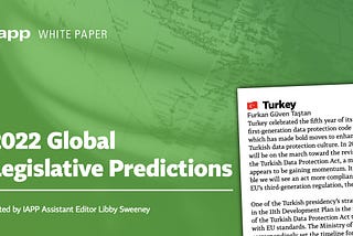 2022 Legislative Predictions about Data Protection for Turkey