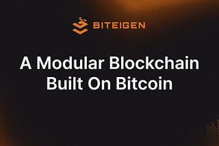 Exploring the Future with Modular Blockchain: The BitEigen Innovation