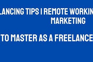 7 Top Skills to Master as a Freelancer for a Productive Year