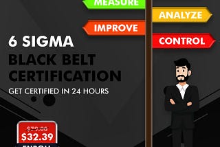 Black belt Six Sigma Certification