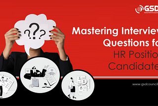 Mastering Interview Questions for HR Position Candidates