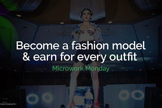 Become a fashion model this weekend (and earn for every outfit you wear!)