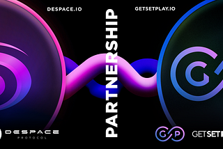 DeSpace Partners With Esports and Streaming Metaverse Get Set Play