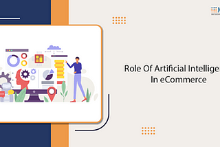 Role of AI in ecommerce