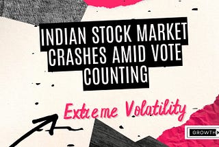Indian Indices Crash Amid Unexpected Vote Count Outcomes