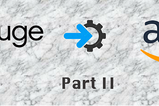 Integrating Gauge Framework with AWS: Part 2