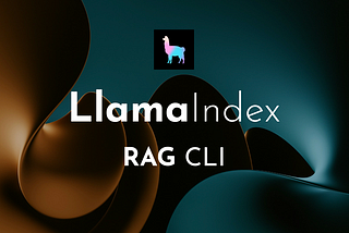 LlamaIndex RAG CLI | Absolute Beginner’s Guide