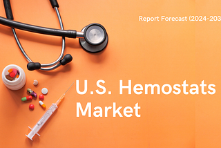 U.S. Hemostats Industry Expansion Fueled by Rising Surgical Procedures