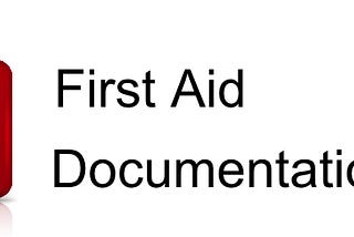 First Aid Documentation