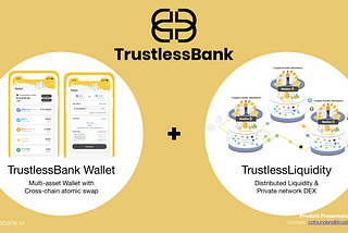 TrustlessBank คืออะไร