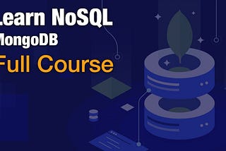 Getting Started with NoSQL: A Beginner’s Guide to MongoDB