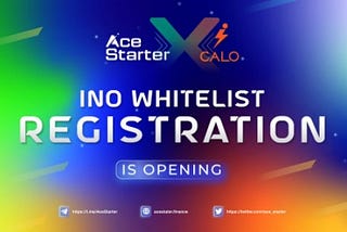 🎉 Calo Metaverse INO Whitelist On AceStarter 🔥