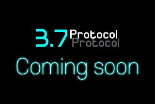 3.7protocol Coming Soon!!
