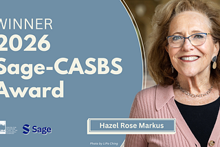 Hazel Rose Markus Wins 2026 Sage-CASBS Award