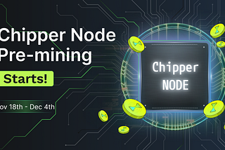 DIN Chipper Node Pre-mining Starts Now!