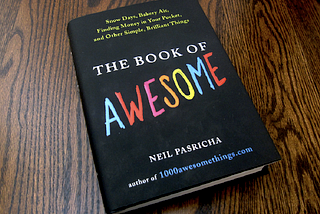 The Book of Awesome.