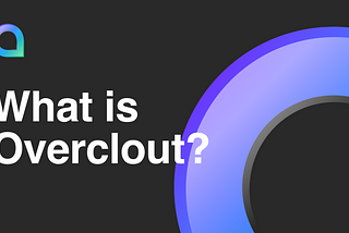 What is Overclout?