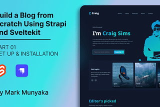 Build a blog from scratch using Strapi and Sveltekit