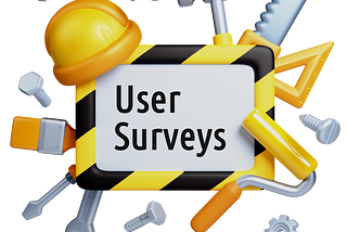 the title image: an illustration with tools and a sign with the text “user surveys” on it