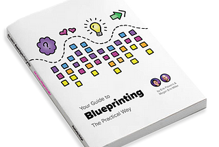 Your Guide to Practical Experience Blueprinting (book launch!)