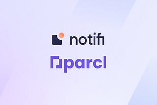 Parcl and Notifi Join Forces to Enhance User Experience