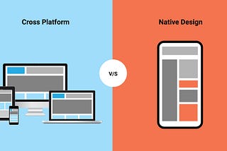 Native App Development vs. Cross-Platform Development: Choosing the Right Path