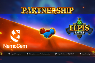 Partnership Announcement: Nemogem and Elpis Battle