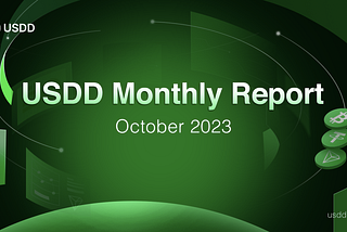 USDD Monthly Report October 2023