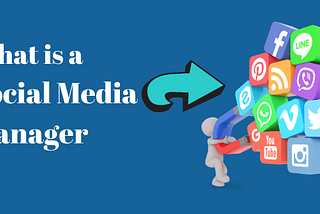 Duties of an Social Media Manager