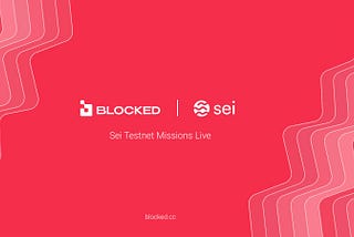 Rekap Project Yang Ada di Mission Blocked Protocol x Sei Network