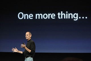 Steve Jobs and the iconic One more thing session