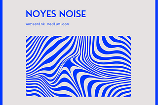 noyes noise