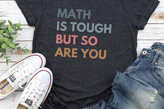 Math Teacher Shirt, New Math Teacher Gift, Funny Math Teacher T-Shirt, Mathematics Teacher Appreciation, Future Math Teacher Tee