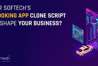 Start Your Business With Taxi Booking App Clone Script Like Ola & Uber