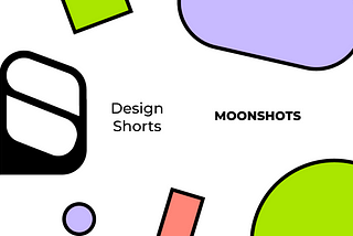 Design Shorts Moonshot Branding