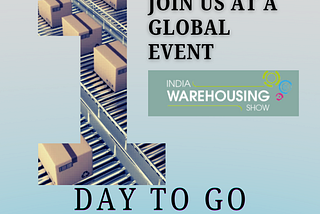We’re thrilled with just one day to go until the India Warehousing Show 2024!
