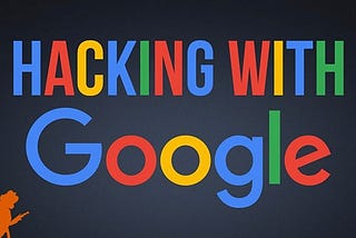 Finding Vulnerable Info Using Google Dorks — Ethical Hacking
