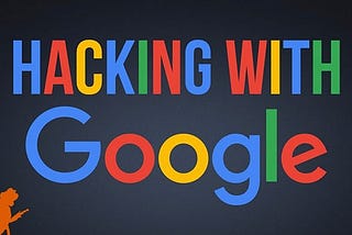Finding Vulnerable Info Using Google Dorks — Ethical Hacking