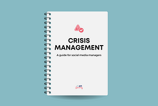 Social media crisis management: A guide for social media managers